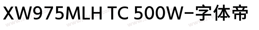 XW975MLH TC 500W字体转换
